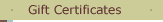 Gift Certificates